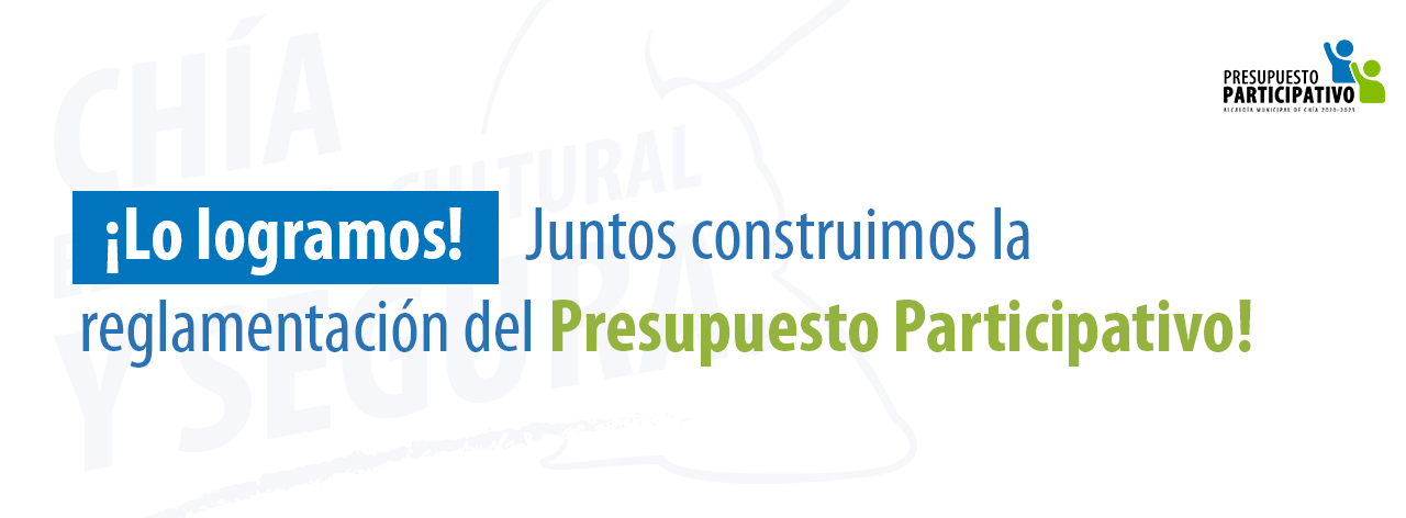 reglamentación presupuesto participativo chia 2021